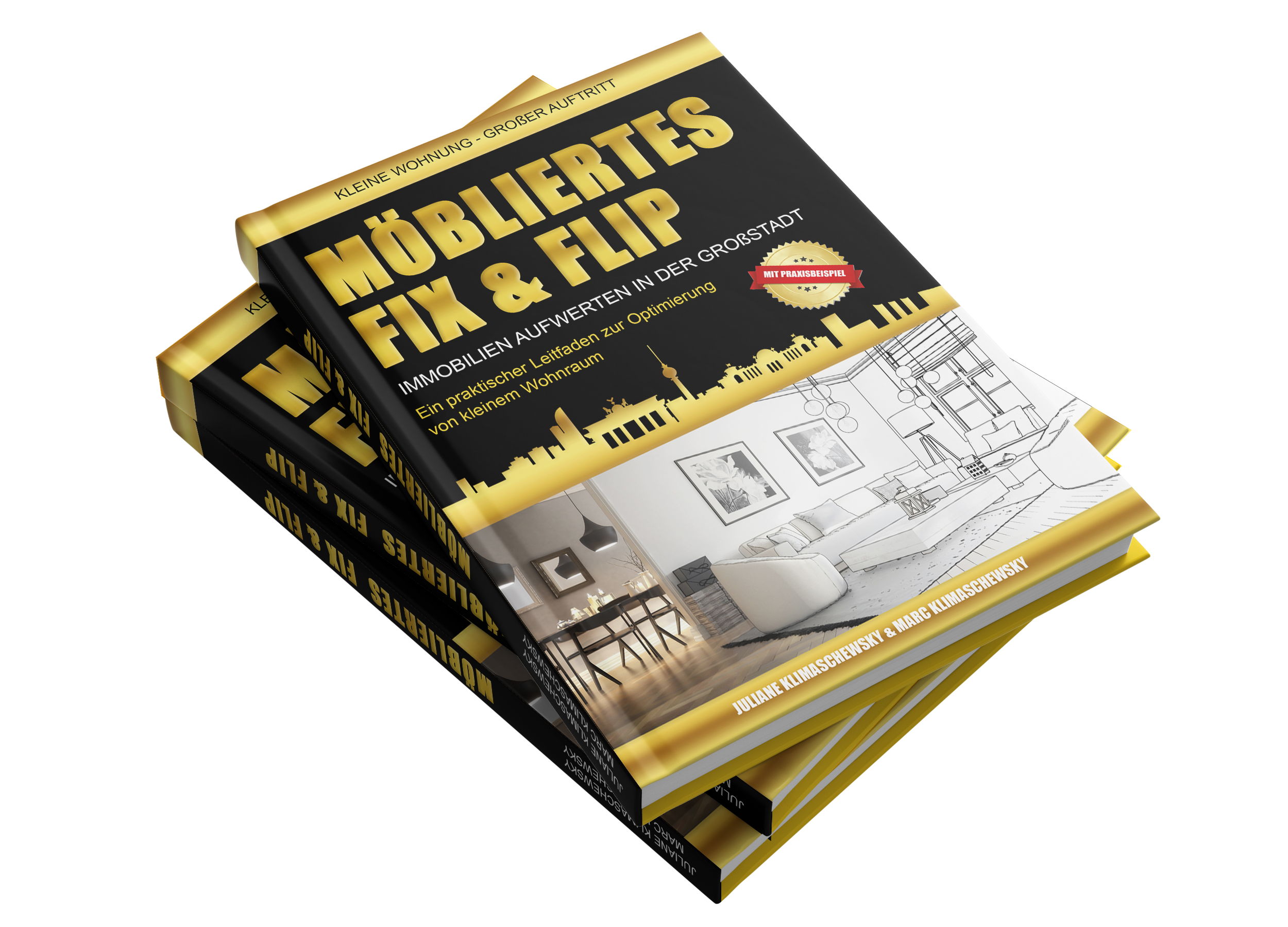 Buchcover: Möbliertes Fix & Flip – Immobilien aufwerten in der Großstadt, von Juliane und Marc Klimaschewsky
